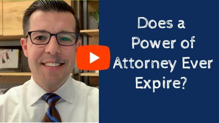 Does a Power of Attorney Ever Expire?