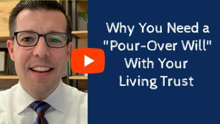Why do you need a "Pour-Over-Will" with Your Living Trust
