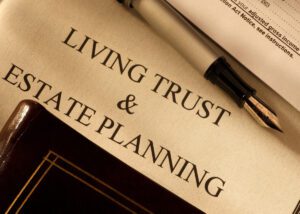documents titled living trust and estate planning