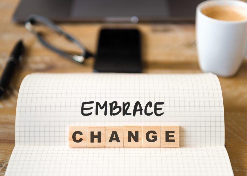 Embrace Change